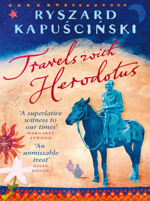 Title details for Travels with Herodotus by Ryszard Kapuscinski - Available